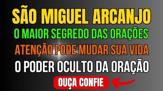 A MAIS FORTE ORAÇÃO DE SÃO MIGUEL ARCANJO