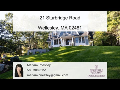 21 Sturbridge Road, Wellesley, MA 02481