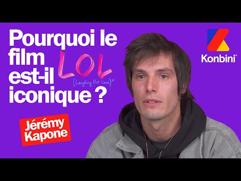 Jérémy Kapone aka Maël de LOL raconte les souvenirs du film culte