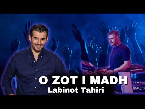 Labinot Tahiri - O zot i madh (Live)