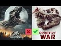 Primitive War You Ll Hate JURASSIC PARK After Watching THIS