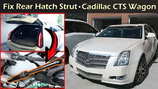 Fix Cadillac CTS Wagon Rear Hatch Gas Struts | 2010-2014