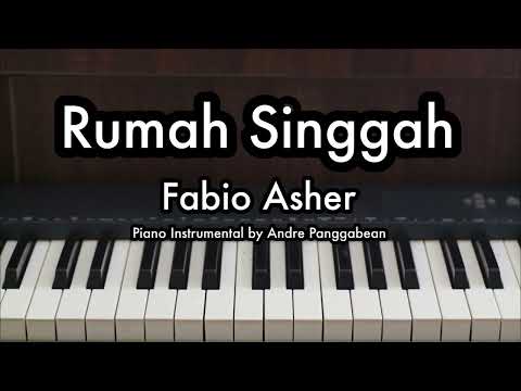 Rumah Singgah - Fabio Asher | Piano Karaoke by Andre Panggabean