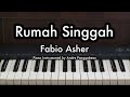 Rumah Singgah - Fabio Asher | Piano Karaoke by Andre Panggabean