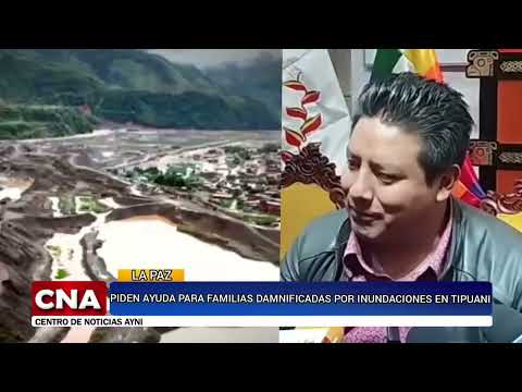 inundaciones en el municipio de Tipuani que afectó a más de 400 familias