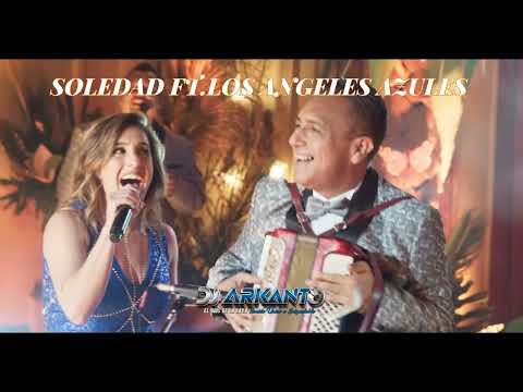 LOS ANGELES AZULES FT SOLEDAD-MIS SENTIMIENTOS(MIX TOBAS)