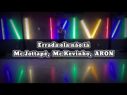 Errada ela não tá - Mc Jottapê, Mc Kevinho, ARON / Free Funk