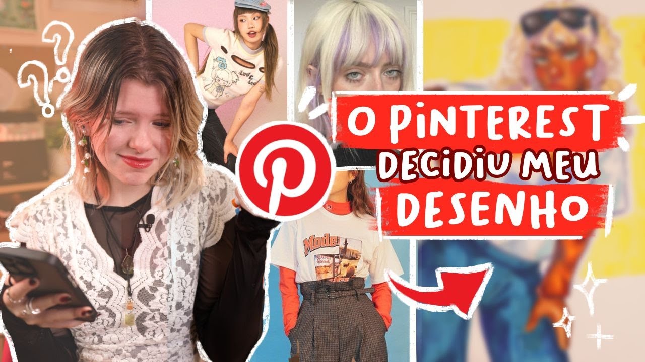O PINTEREST DECIDIU O MEU DESENHO
