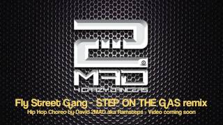 Fly Street Gang - STEP ON THE GAS remix