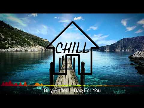 Billy Raffoul - Bad For You