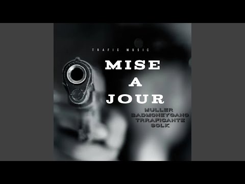 Mise à jour (feat. Muller 6.9, Trraficante & Solk)