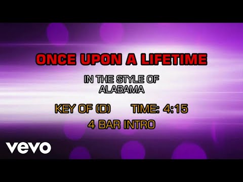 Once Upon A Lifetime - Alabama