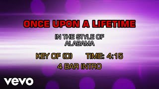 Alabama - Once Upon A Lifetime (Karaoke)