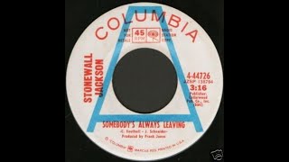 Stonewall Jackson &quot;Somebody&#39;s Always Leaving&quot; promo mono vinyl 45