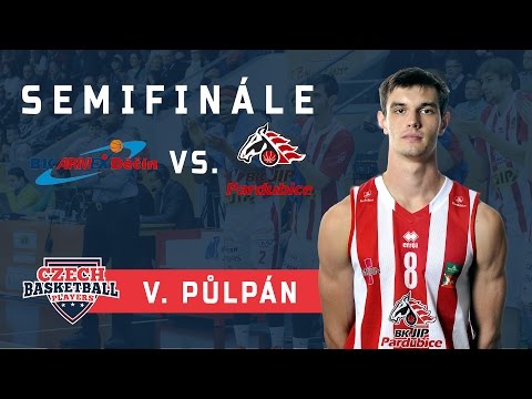 VIKTOR PŮLPÁN - BK PARDUBICE - SEMIFINÁLE KNBL - 06.05. - 07. 05.17