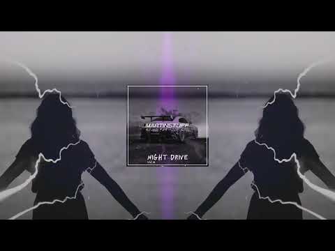 MARTINSTUFF - NIGHT DRIVE 2