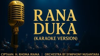 Download lagu RANA DUKA (KARAOKE VERSION) – H. Rhoma Irama | Orchestra by Symphony Nusantara | Versi Orkestra mp3 Download lagu RANA DUKA (KARAOKE VERSION) – H. Rhoma Irama | Orchestra by Symphony Nusantara | Versi Orkestra mp3