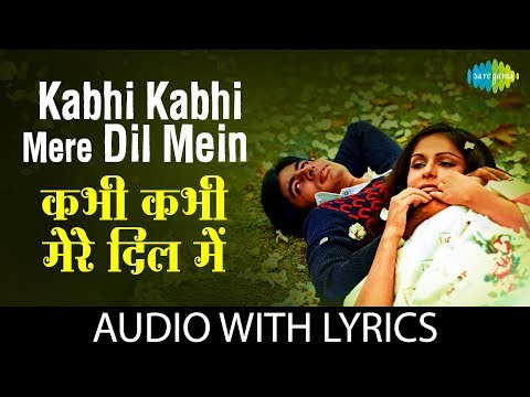 Video thumbnail for Kabhi Kabhi Mere Dil Mein