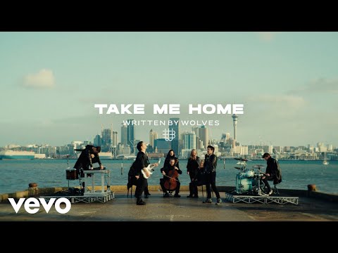 Written By Wolves - TAKE ME HOME (Official Music Video)