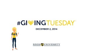 Regis University - Giving Tuesday