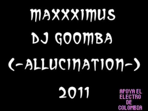 MaXXimuS [House] (Allucination) - Dj Goomba