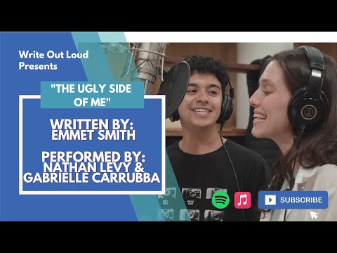 THE UGLY SIDE OF ME - Nathan Levy & Gabrielle Carrubba