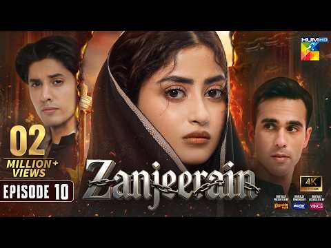 Zanjeerain Episode 10 [Eng Sub] 28 May 2026 | ft. Sajal Aly, Ahsan Khan, Ameer Gilani & Danyal Zafar