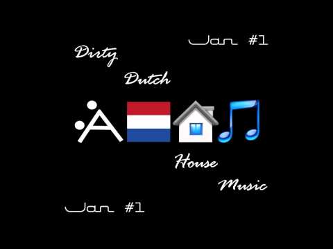 Dirty House Music 2011 January #1