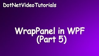 Wrap Panel Layout in WPF