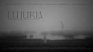 "Lujuria" - Cortometraje 2022