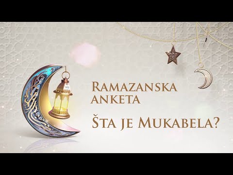 Ramazanska anketa - Šta je Mukabela?