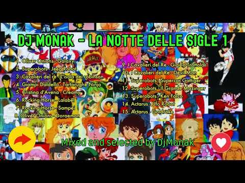 𝐂𝐚𝐫𝐭𝐨𝐧𝐢 𝐚𝐧𝐢𝐦𝐚𝐭𝐢 𝐦𝐞𝐠𝐚𝐦𝐢𝐱 - 𝐋𝐚 𝐧𝐨𝐭𝐭𝐞 𝐝𝐞𝐥𝐥𝐞 𝐬𝐢𝐠𝐥𝐞 𝟏 - 𝐌𝐢𝐱𝐞𝐝 𝐚𝐧𝐝 𝐬𝐞𝐥𝐞𝐜𝐭𝐞𝐝 𝐛𝐲 𝐃𝐣𝐌𝐨𝐧𝐚𝐤