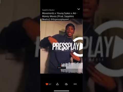 Movements x Young Sykes x A6 - Money Moves [Prod. Sapphire Beatsz]