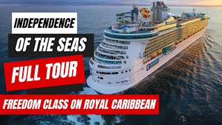 Independence of The Seas Full Tour 2025 | Royal Caribbean Freedom Class Ship
