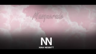 Nina Nesbitt - Masquerade (Niightwatch Demo) Lyrics - Tradução