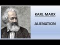 Sociology for UPSC : Karl Marx - Alienation - Lecture 69 (PDF Attached)