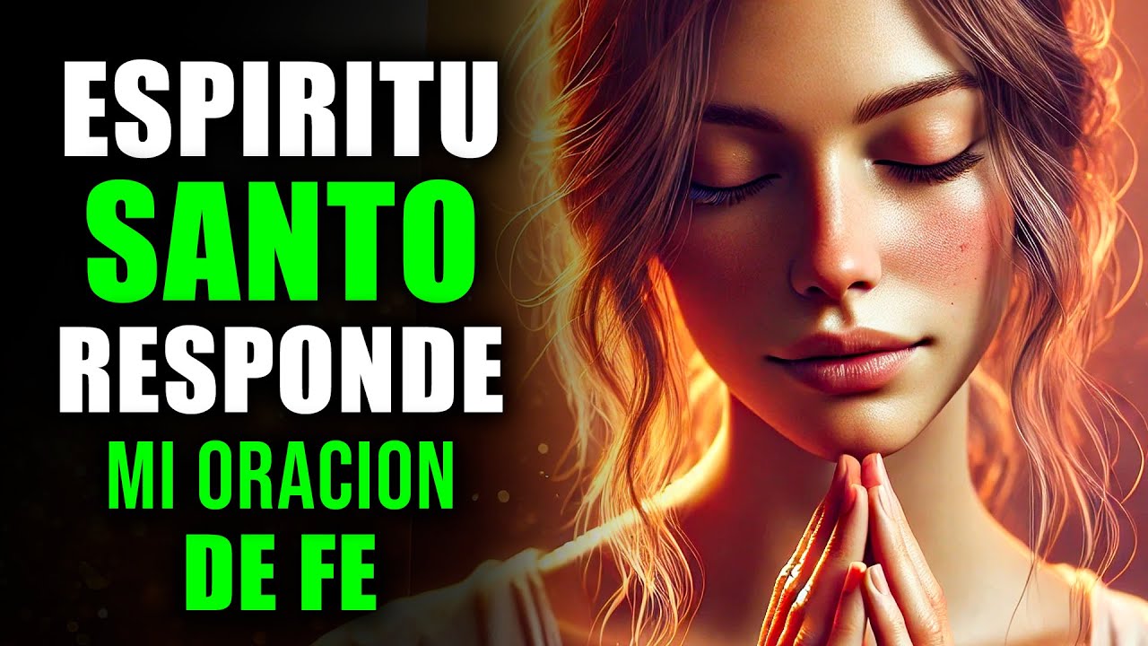 SANACIÓN INMEDIATA: Invoca al ESPÍRITU SANTO y Recibe tu MILAGRO Ahora | Oración Poderosa