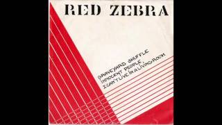 Red Zebra - I Can&#39;t Live In A Living Room (7&quot;)