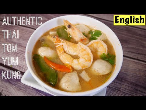 Authentic Thai Tom Yum Goong | Tom Yum Goong Recipe | Original Thai Tom Yum Goong | ต้มยำกุ้ง