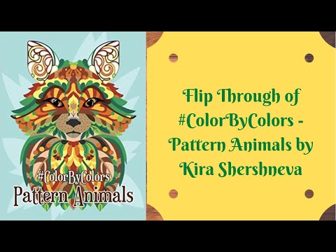Flip Through of #ColorByColors - Pattern Animals by Kira Shershneva
