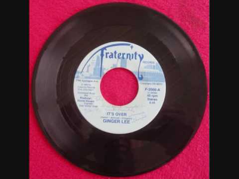 Ginger Lee - (I Love You) When Making Love Is Through / It's Over ~ Fraternity 3566