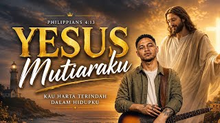 Download lagu YESUS MUTIARAKU - COVER VERSION | LAGU ROHANI mp3 Download lagu YESUS MUTIARAKU - COVER VERSION | LAGU ROHANI mp3
