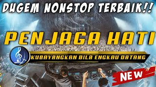 Download lagu DJ PENJAGA HATI - SELAMAT JALAN X SAKIT GIGI • DUGEM TERGALAU •|| KIMOCHI || mp3