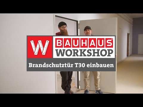 Brandschutztür T30 einbauen | BAUHAUS Workshop
