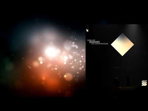 Maxim Lany - Shadows feat. Nathan Nicholson (Extended Mix) [Armada]