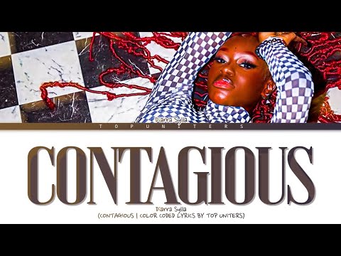 Diarra Sylla - “Contagious” | Color Coded Lyrics