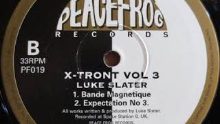 Luke Slater - Bande Magnetique - X-Tront Vol 3 EP - Peacefrog Records ‎– PF019