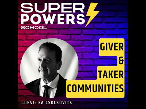 E16: Self-Help - Are You A Giver Or A Taker? | EA Csolkovits (Entrepreneur)