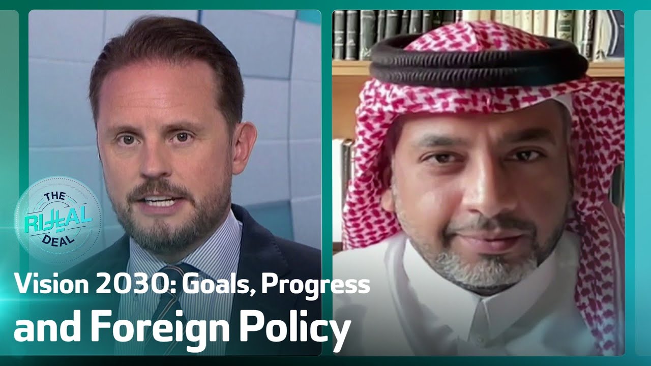Vision 2030 Deep Dive: Saudi Arabia’s Goals, Progress and the Foreign Policy Link | The Riyal Deal