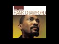 You're the One - Hank Crawford